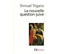 La Nouvelle Question Juive - L'avenir D'un Espoir