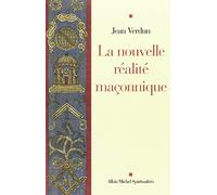 La Nouvelle Réalité maçonnique