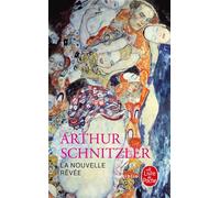 La Nouvelle rêvée - Arthur Schnitzler - Lgf - Poche - Roman