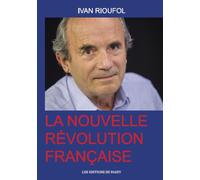 La Nouvelle Révolution française - Ivan Rioufol - De Passy - broché - Anthologie
