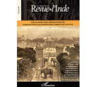 La Nouvelle Revue De L'inde N° 9 - Spécial France-Inde : Espoirs Et Réalités - Hommage Au Million D'indiens Ayant Combattu En 1914-1918