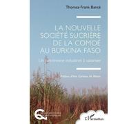 La Nouvelle Société Sucrière de la Comoé au Burkina Faso: Un patrimoine industriel à valoriser