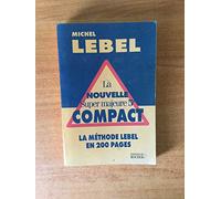 La Nouvelle Super majeure 5e compact : La Méthode Lebel en 200 pages