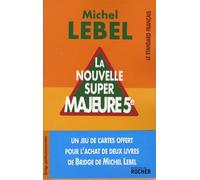 La nouvelle super majeure cinquième