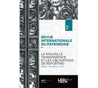 La nouvelle transparence et les obligations de reporting Collectif (Auteur)