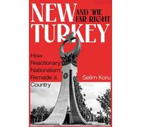 La nouvelle Turquie et l'extrême droite