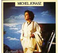 La Nouvelle Vie by Michel Jonasz (1986-08-04)