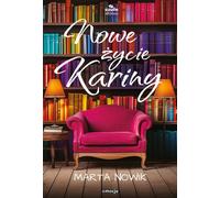 La nouvelle vie de Karina - Marta Nowik (Buch auf Polnisch)