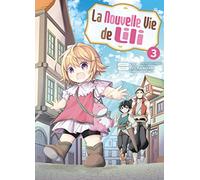 La nouvelle vie de Lili T03