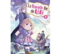 La nouvelle vie de Lili T05 - Kaya - Komikku - broché - Manga