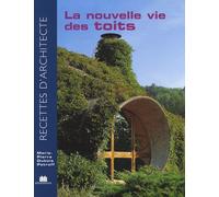 La Nouvelle Vie Des Toits