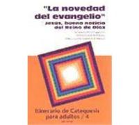 La novedad del Evangelio.Jesús, buena noticia del Reino de Dios