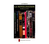 La novellisation: Du film au roman
