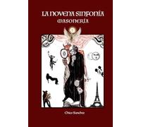 La Novena Sinfonía: Masonería