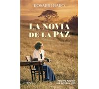 La novia de la paz: Premio Azorín de Novela 2025