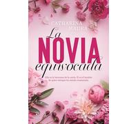 La novia equivocada/ The Wrong Bride