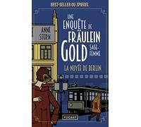 La Noyée de Berlin - Une enquête de Fräulein Gold, sage-femme T1