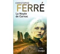La Noyée de Carnac Christophe Ferré (Auteur)