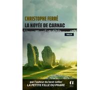 La Noyée de Carnac - Christophe Ferré - Archipoche - Poche - Roman