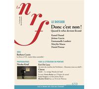 La NRF 659 (Novembre 2024) Donc c'est non ! - Collectif - Gallimard - broché - Revue