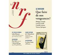Collectif – La NRF 661 (Juin 2025) : Que faire de nos vengeances ? – Broché – Gallimard