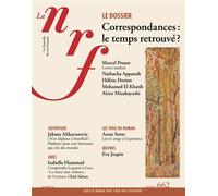 La NRF 662 (Septembre 2025) Correspondances : le temps retrouvé ? - Collectif - Gallimard - broché - Revue