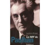 La "NRF" de Paulhan Laurence Brisset (Auteur)