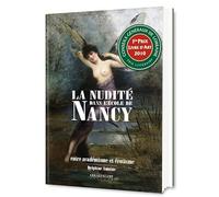 La nudité dans l'Ecole de Nancy: Entre académisme et érotisme