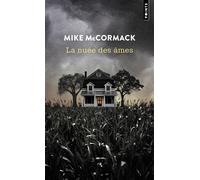 La Nuée des âmes - Mike McCormack - Points - Poche - Roman