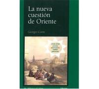 La Nueva Cuestión De Oriente Corm, Georges (Auteur)