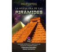 La Nueva Era De Las Piramides [Livre en VO] Coppens, Philip (Auteur)
