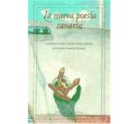 La Nueva Poesia Canaria, 1986-2000 Antonio Garcâia Ysâabal (Auteur)