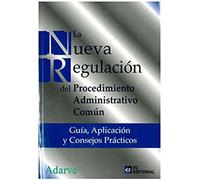 La Nueva Regulación Del Procedimiento Administrativo Común