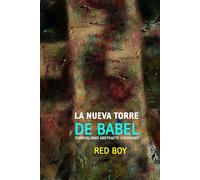 LA NUEVA TORRE DE BABEL: SURREALISMO ABSTRACTO VISIONARIO