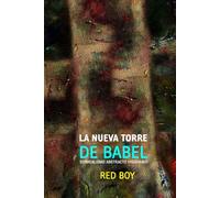 LA NUEVA TORRE DE BABEL: SURREALISMO ABSTRACTO VISIONARIO