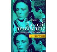 La Nuit américaine, suivi du journal du tournage de Fahrenheit 451
