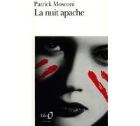 La nuit apache - Patrick Mosconi - Gallimard - Poche - Livre