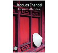 La Nuit Attendra