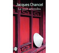 La nuit attendra - Jacques Chancel - J'ai Lu - Poche - Roman