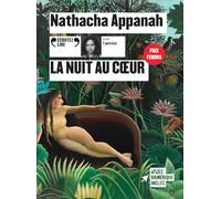 Nathacha Appanah – La nuit au coeur – Texte lu – CD audio – Gallimard