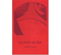 La nuit au pas - Isabelle Cornaz - Baconniere - broché - Roman