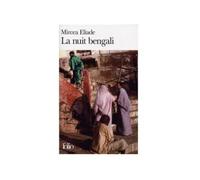 La Nuit bengali de Eliade.Mircea (1979) Poche