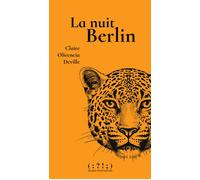 La nuit Berlin - Claire Olirencia Deville - Double Ponctuation - broché - Roman