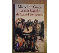 La Nuit blanche de Saint-Pétersbourg