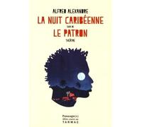 La nuit caribéenne / Le patron