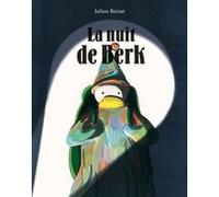 La nuit de Berk Julien Beziat (Auteur)