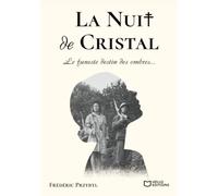 La Nuit de Cristal - Le funeste destin des ombres...