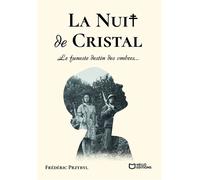 La Nuit de Cristal - Le funeste destin des ombres... - Frédéric Przybyl - Hello - broché - Théâtre