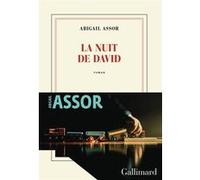 La Nuit de David Abigail Assor (Auteur)