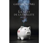 La nuit de la faillite: roman